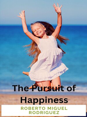 cover image of The Pursuit of Happiness